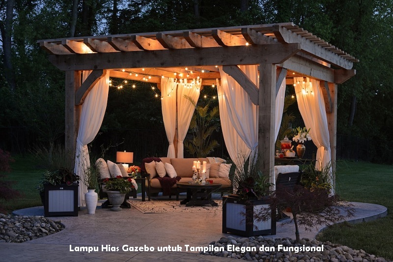 Lampu Hias Gazebo untuk Tampilan Elegan dan Fungsional